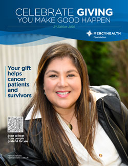 Mercy Health Foundation magazine cover showing a smiling woman with the headline 'Celebrate Giving You Make Good Happen' and the tag 'Your gift helps cancer patients and survivors'