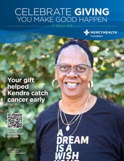 Mercy Health Foundation Celebrate Giving banner; smiling woman wearing a blue shirt with a 'A DREAM IS A WISH YOUR HEART MAKES' slogan; includes a QR code and caption 'Your gift helped Ken... cancer early' on the left.